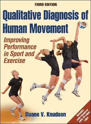 Qualitative Diagnosis of Human Movement - Duane V. Knudson