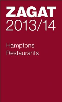 2013/14 Hamptons Restaurants (Pocket Guide) -  Zagat Survey