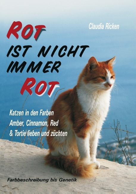 Rot ist nicht immer Rot - Claudia Ricken