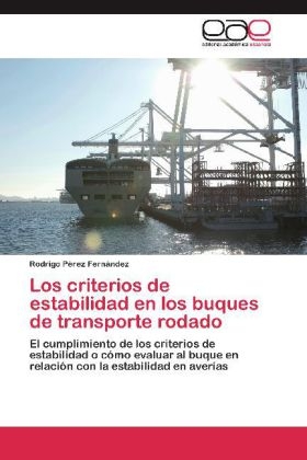 Los criterios de estabilidad en los buques de transporte rodado - Rodrigo PÃ©rez FernÃ¡ndez