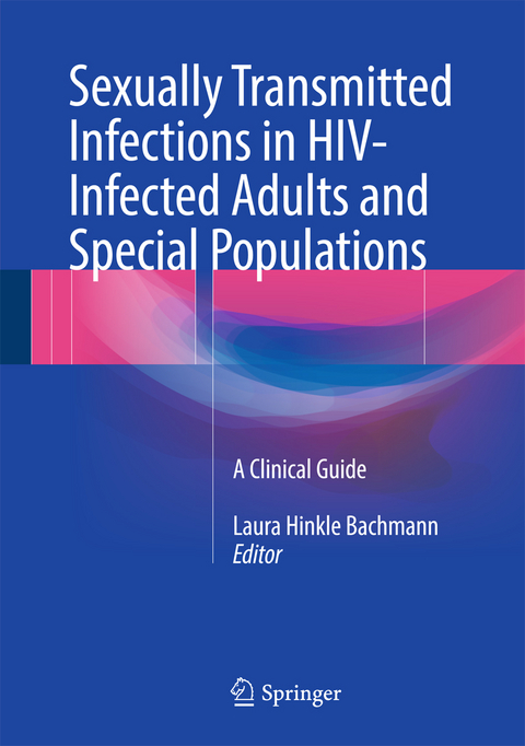 Sexually Transmitted Infections in HIV-Infected Adults and Special Populations - 