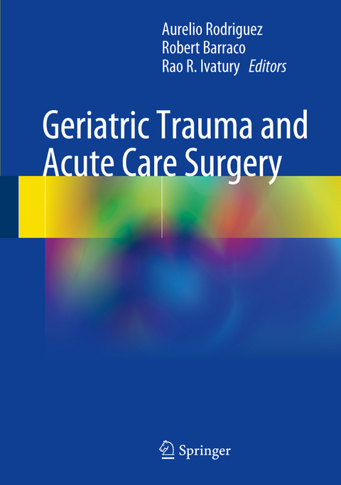 Geriatric Trauma and Acute Care Surgery - 