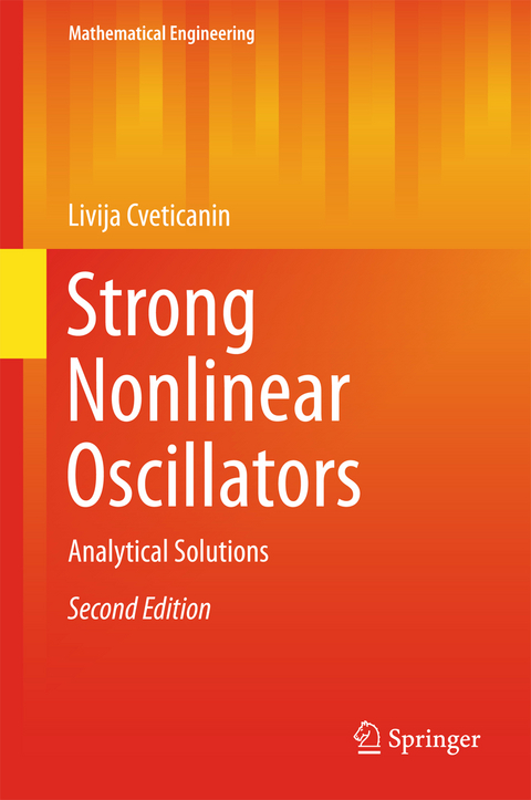 Strong Nonlinear Oscillators - Livija Cveticanin