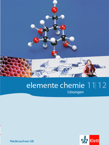 Elemente Chemie 11/12. Ausgabe Niedersachsen