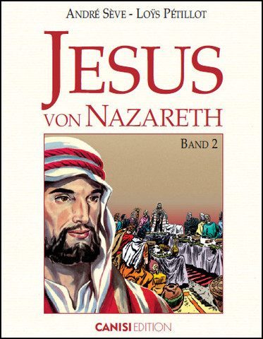 Jesus von Nazareth - André Sève, Loÿs Pétillot