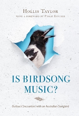 Is Birdsong Music? - Hollis Taylor