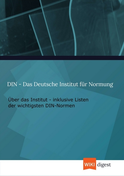 DIN - Das Deutsche Institut für Normung