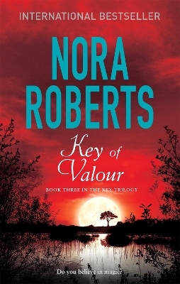 Key Of Valour - Nora Roberts