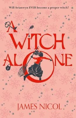 A Witch Alone - James Nicol