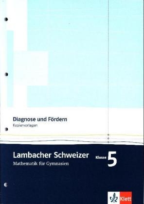 Lambacher Schweizer Mathematik 5 Diagnose und Fördern