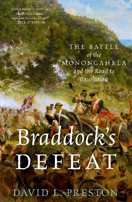 Braddock's Defeat - David L. Preston