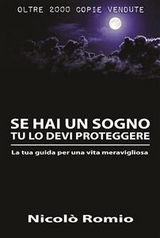 Se hai un sogno tu lo devi proteggere - Nicolò Romio