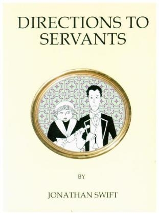Directions to Servants - Jonathan Swift