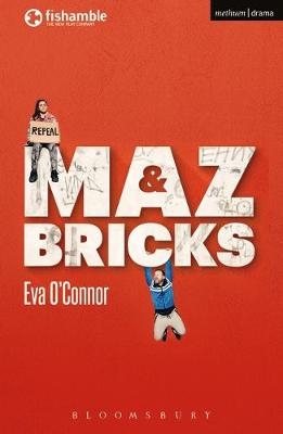 Maz and Bricks - Eva O'Connor