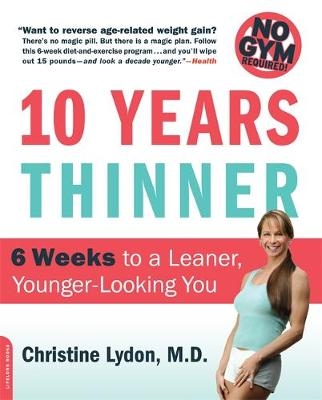 Ten Years Thinner - Christine Lydon