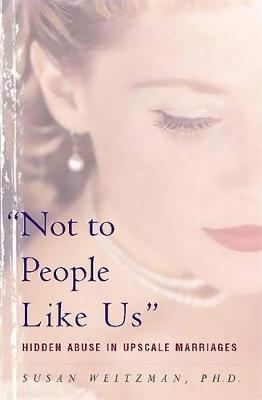 Not To People Like Us - Susan Weitzman