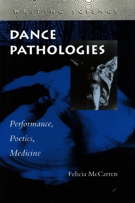 Dance Pathologies - Felicia McCarren
