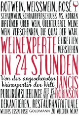 Weinexperte in 24 Stunden -  JANCIS ROBINSON