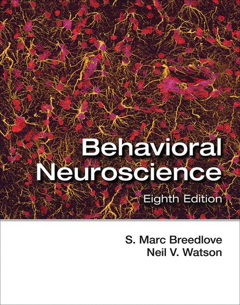 Behavioral Neuroscience - S. Marc Breedlove, Neil V. Watson
