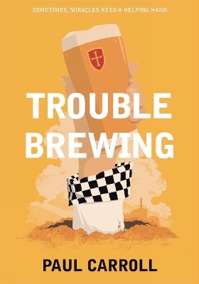 Trouble Brewing - Paul Carroll