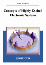 Concepts of Highly Excited Electronic Systems - Jamal Berakdar