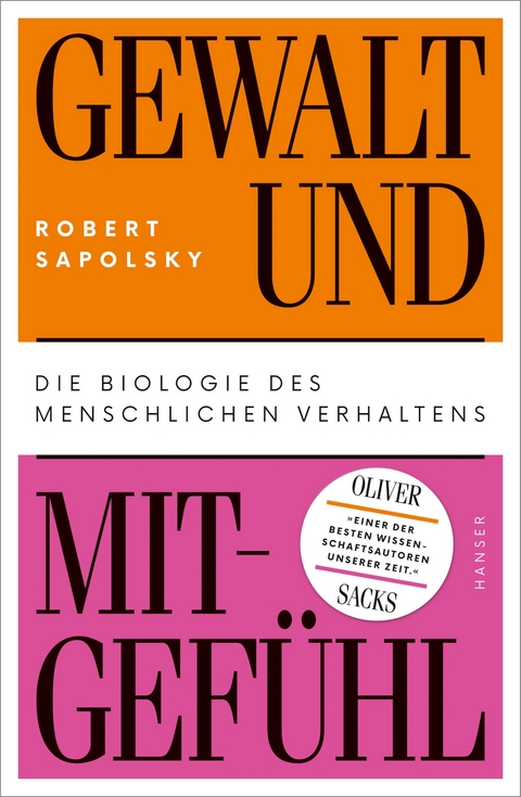 Gewalt und Mitgefühl - Robert Sapolsky