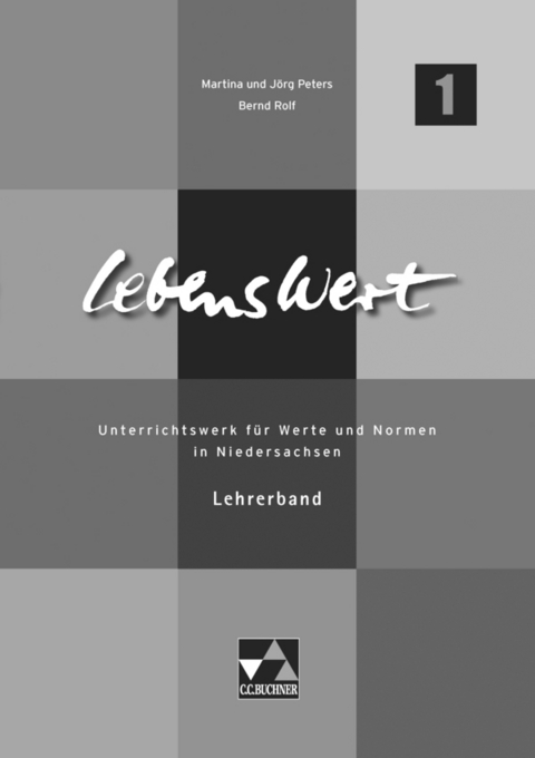 LebensWert / LebensWert LB 1 - Johanna Land, Sebastian Lücking, Jörg Peters, Martina Peters, Nina Reinecke, Bernd Rolf