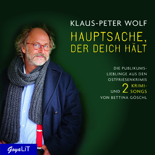 Hauptsache, der Deich hält - Klaus-Peter Wolf; Klaus-Peter Wolf