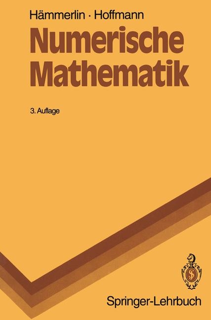 Numerische Mathematik - Günther Hämmerlin, Karl H. Hoffmann