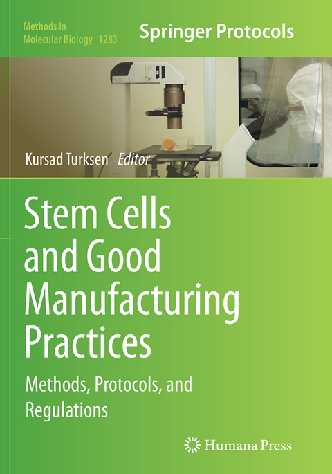 Stem Cells and Good Manufacturing Practices - 