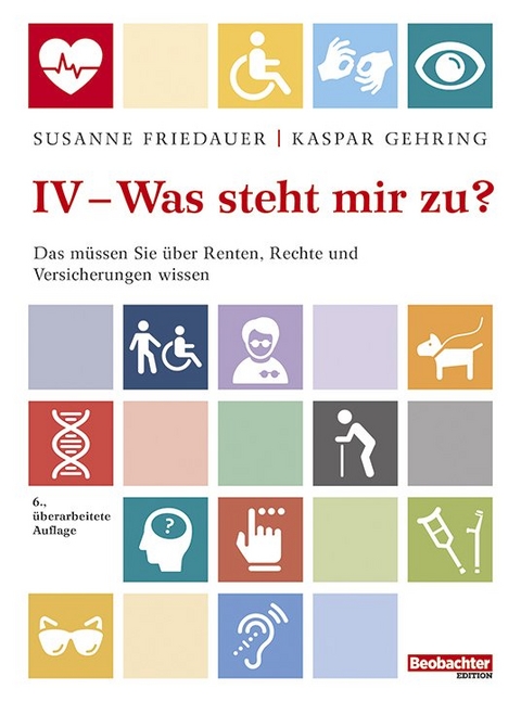 IV - was steht mir zu? - Ueli Kieser, Jürg Senn