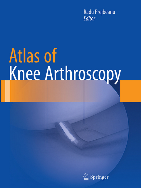 Atlas of Knee Arthroscopy - 