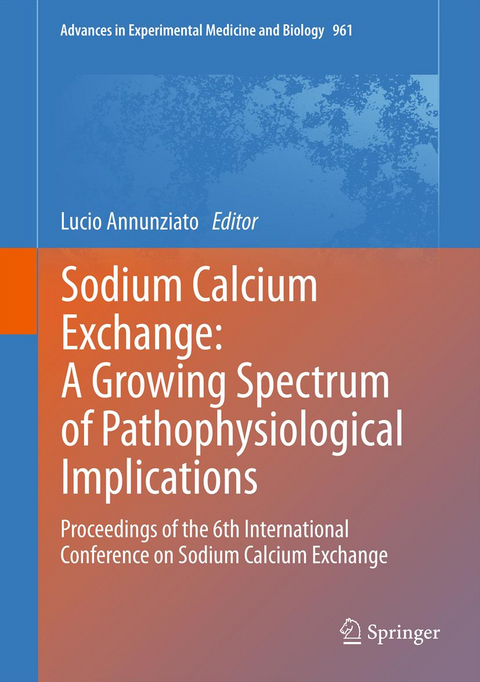 Sodium Calcium Exchange: A Growing Spectrum of Pathophysiological Implications - 