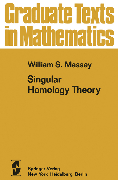 Singular Homology Theory - W.S. Massey