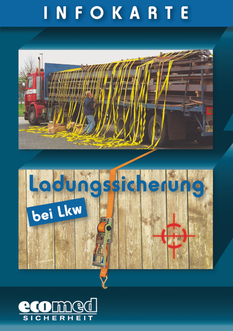 Infokarte Ladungssicherung bei Lkw - Wolfgang Schlobohm