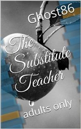 Substitute Teacher -  Ghost86