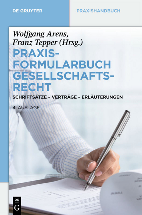 Praxisformularbuch Gesellschaftsrecht - 