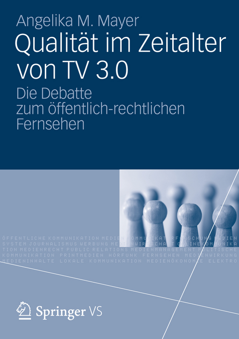 Qualität im Zeitalter von TV 3.0 - Angelika M. Mayer