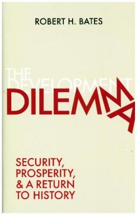 The Development Dilemma - Robert H. Bates