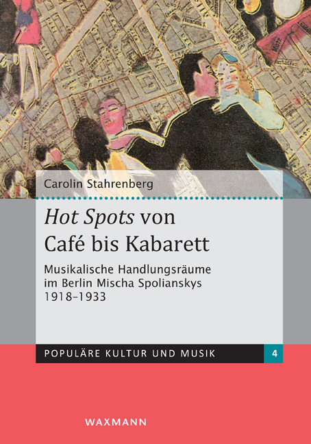 Hot Spots von Café bis Kabarett - Carolin Stahrenberg