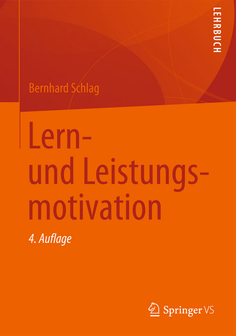 Lern- und Leistungsmotivation - Bernhard Schlag