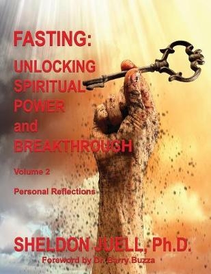 Fasting Volume 2 - Sheldon Juell