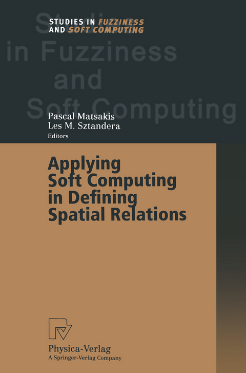 Applying Soft Computing in Defining Spatial Relations - 