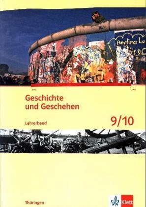 Geschichte und Geschehen 9/10. Ausgabe Thüringen Gymnasium