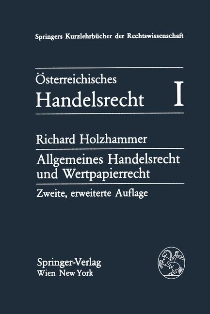 Österreichisches Handelsrecht I - Richard Holzhammer