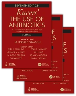 Kucers' The Use of Antibiotics - 