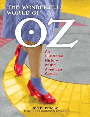 The Wonderful World of Oz - John Fricke