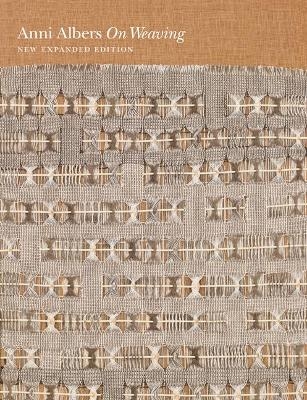 On Weaving - Anni Albers