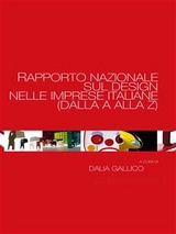 Rapporto nazionale sul Design nelle imprese italiane (dalla A alla Z) - Dalia Gallico