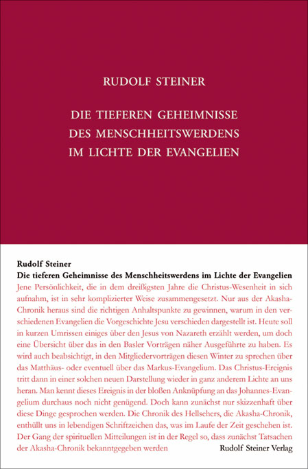 Die tieferen Geheimnisse des Menschheitswerdens im Lichte der Evangelien - Rudolf Steiner